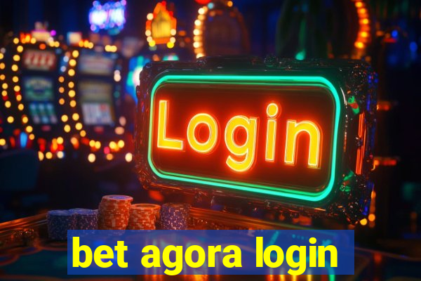 bet agora login